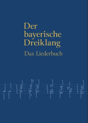 Titelseite Liederbuch Der bayerische Dreiklang